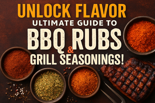 Unlock Flavor: Ultimate Guide to BBQ Rubs & Grill Seasonings!
